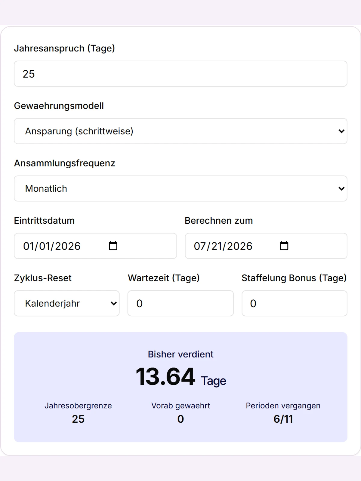 Time-Out Zone Urlaubsansammlung-Rechner: Jahresanspruch, Modell, Frequenz, Eintritts- und Stichdatum mit dem bisher verdienten Urlaub als Ergebnis.